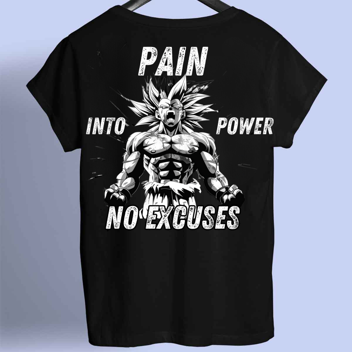 Pain Into Power - Premium Shirt Unisex Backprint