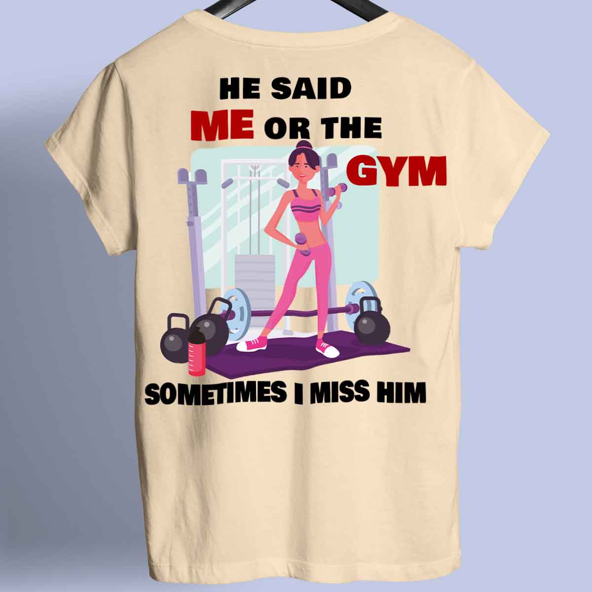 Me or Gym - Premium Shirt Unisex Backprint